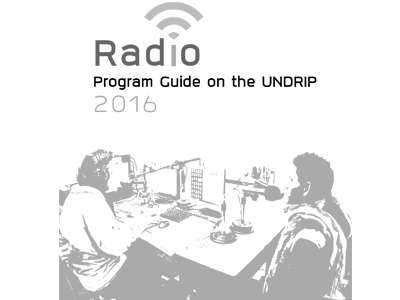 Radio Program Guide on the UN Declaration on the Rights of Indigenous Peoples (UNDRIP)